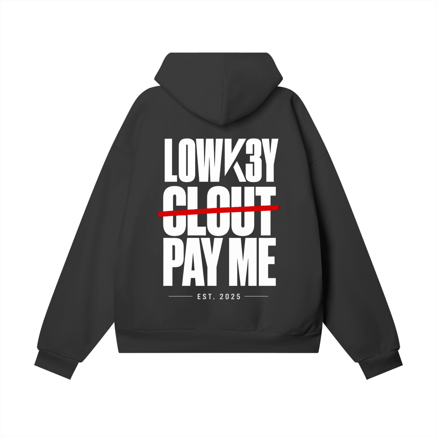 fckclout,clout,fuckclout,payme,fuckcloutpayme,lowk3y,lowk3ypayme