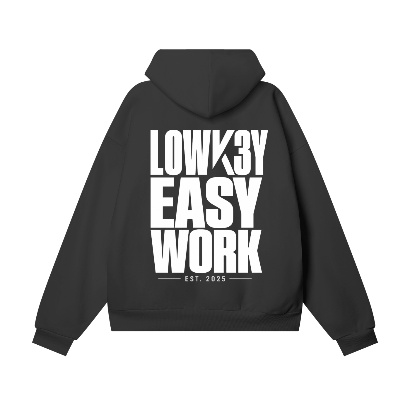 easywork,hoodie,lowk3yhoodie,lowk3yeasywork