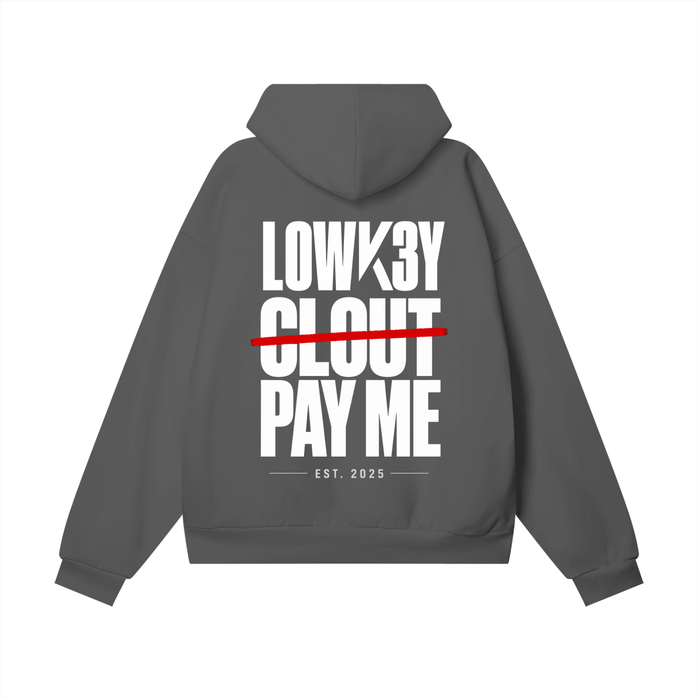 fckclout,clout,fuckclout,payme,fuckcloutpayme,lowk3y,lowk3ypayme