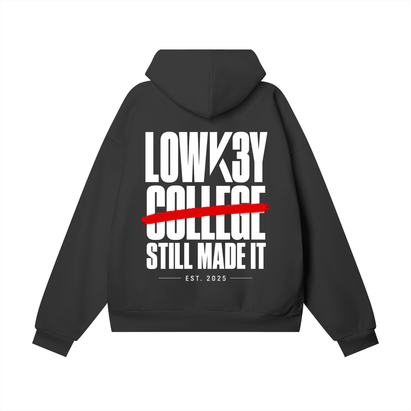 lowk3y,nocollege,hoodie,rebel,nodegree,lowk3yhoodie,lowk3ybrand